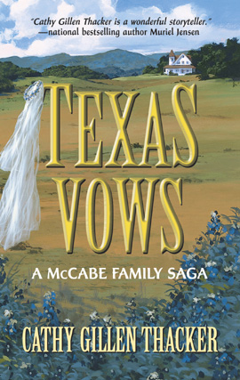 Title details for Texas Vows: A McCabe Family Saga by Cathy Gillen Thacker - Available